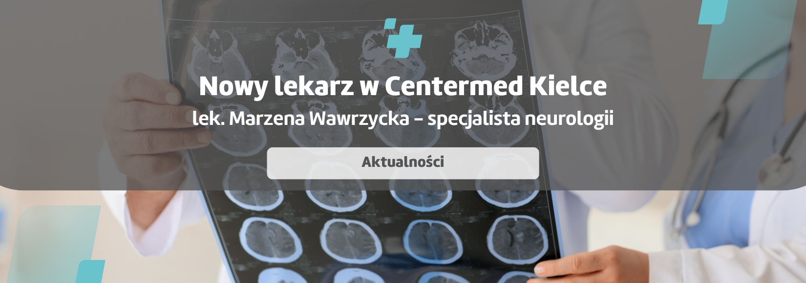 Nowy neurolog w CenterMed Kielce